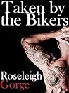 Taken by the Bikers by Roseleigh Gorge