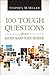 100 Tough Questions about God and the Bible