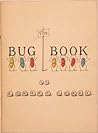 The Bug Book by Edward Gorey
