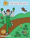 Little Kids, Big Voices Coloring Book #1