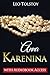 Anna Karenina by Leo Tolstoy