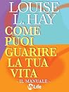 Come puoi guarire...