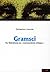 Gramsci: Du Libéralisme Au "Communisme Critique