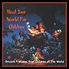 Heal Your World for Children