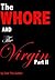 The Whore and The Virgin:: Part 2