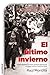 El último invierno. I Premi...