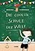 Die coolste Schule der Welt (German Edition)