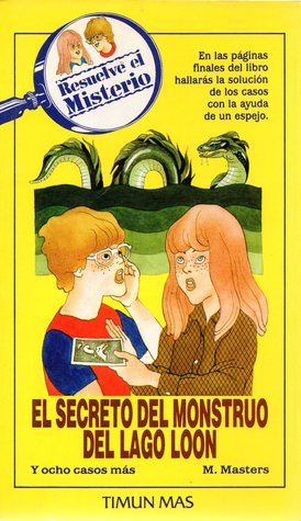 Portada de El secreto del monstruo del lago Loon, de M. Masters
