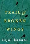 Trail of Broken Wings