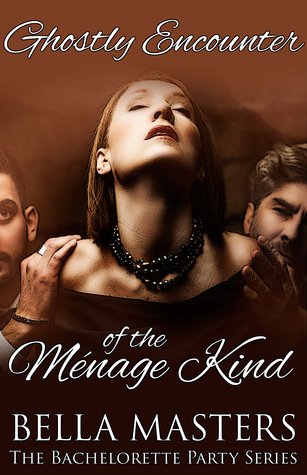 Ghostly Encounter of the Ménage Kind