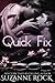 Quick Fix, Book #1 of the Ecstasy Spa