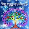 The Twelve Months...