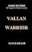 Vallan Warrior