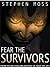 Fear the Survivors (The Fea...