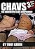 Chavs: The Manchester Lads Compendium (Manchester Lads, #1-3)
