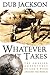 Whatever It Takes: The Amazing Adventures of God's Work Around the World