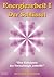 Energiearbeit 1 - Der Schlüssel: Das Geheimnis der Formelmagie enthüllt (German Edition)