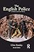 The English Police: A Political and Social History