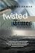 TWISTED TIMES by John Wasserman