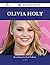 Olivia Holt 31 Success Facts - Everything you need to know about Olivia Holt