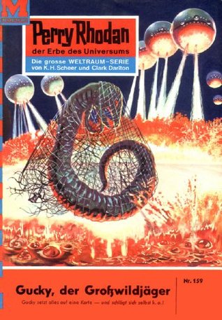 Perry Rhodan 159: Gucky, der Großwildjäger: Perry Rhodan-Zyklus "Das Zweite Imperium" (Perry Rhodan-Erstauflage) (German Edition)