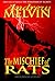 The Mischief of Rats