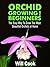 Orchid Growing for Beginners