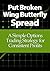 Put Broken Wing Butterfly Spread: A Simple Options Trading Strategy for Consistent Profits