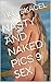 NASTY AND NAKED PICS 9: SEX