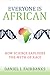 Everyone Is African by Daniel J. Fairbanks