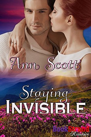 Staying Invisible (BookStrand Publishing Mainstream)