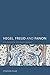 Hegel, Freud and Fanon: The Dialectic of Emancipation (Creolizing the Canon)