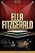 Ella Fitzgerald Unauthorize...