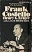 FRANK COSTELLO, the Definitive Life Story of the Real Godfather