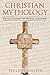 Christian Mythology: Revelations of Pagan Origins