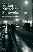 Märzgefallene (Gereon Rath, #5)
