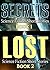 Secrets and Lost: Twelve Engaging Sci-Fi Tales: Science Fiction Short Stories Books 1 & 2