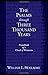 The Psalms Through Three Thousand Years: Prayerbook of a Cloud of Witnesses