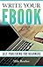 Writing Your Ebook: Self-Pu...