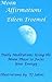 Moon Affirmations: Daily Meditations Using the Moon Phase to Focus Your Energy