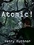 Atomic!