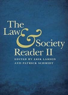 The Law and Society Reader II (Washington Mews) by Erik W. Larson