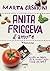 Anita friggeva d'amore (Life) (Italian Edition)
