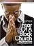 Fear of A Black Church: Why The Black Church Looks Nothing Like Christ (PraiseNet Essentials Book 2)
