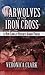 Warwolves of the Iron Cross: A New Look at Hitler's Armed Forces (Wehrwolf Book 1)