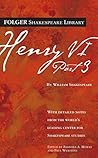 Book cover for Henry VI Part 3 (Folger Shakespeare Library)