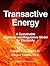 Transactive Energy: A Sustainable Business and Regulatory Model for Electricity