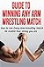 Guide to Winning Any Arm Wrestling Match by Anthony Bevilacqua