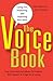 The Voice Book: Caring For, Protecting, and Improving Your Voice