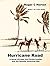 Hurricane Road (Hurricane R...